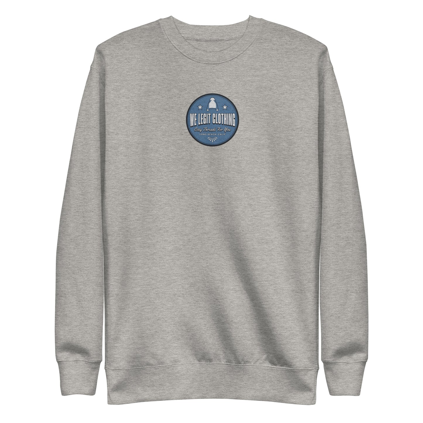 We Legit Embroidery Sweatshirt