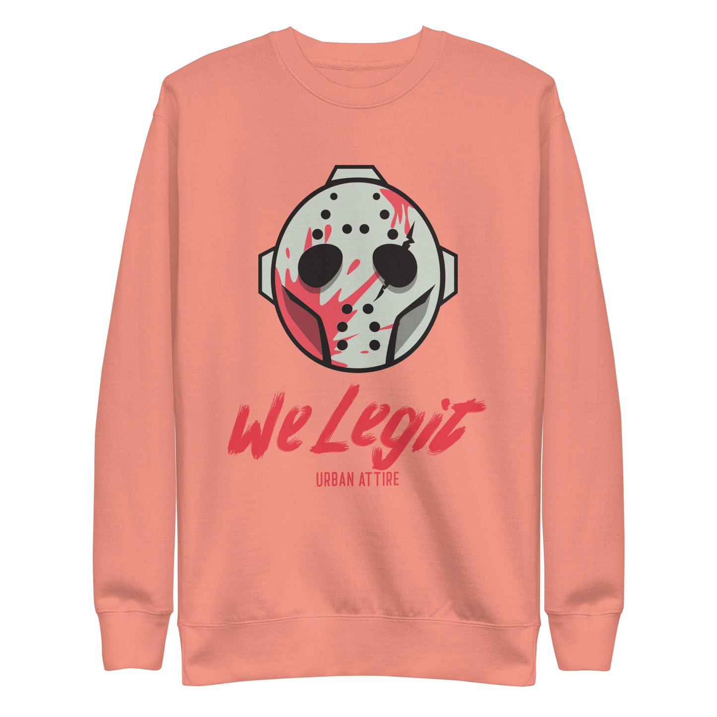 We Legit Hockey Mask Sweatshirt