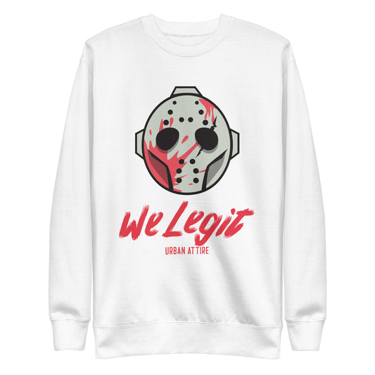 We Legit Hockey Mask Sweatshirt