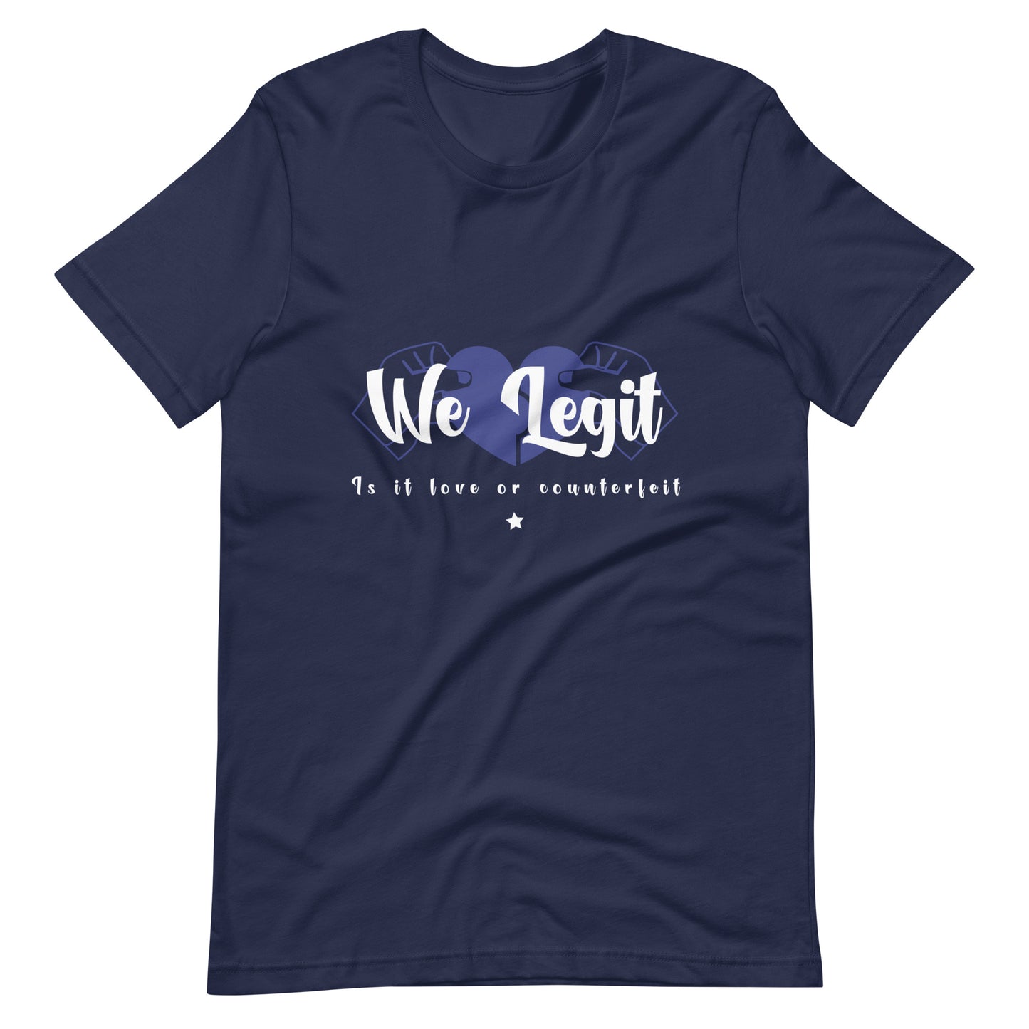 Is It Love or Counterfeit T-Shirt